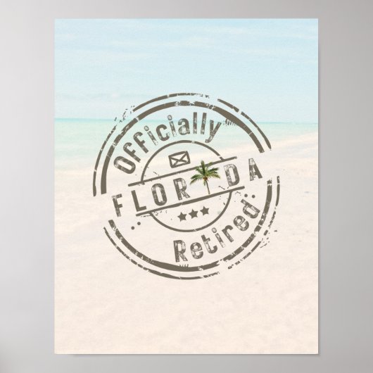 Officially Retired in Florida Tropical Beach Ocean Poster (Voorkant)