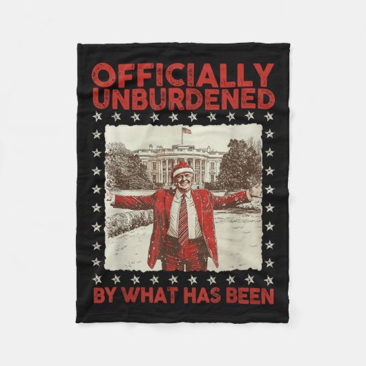 Officially Unburdened By What Has Been Trump Victo Fleece Deken (Voorkant)