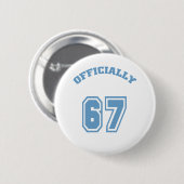 Officieel 67 ronde button 5,7 cm (Voorkant /achterkant)
