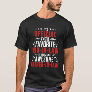 Officieel ben ik de favoriete schoonmoeder zoon I T-shirt