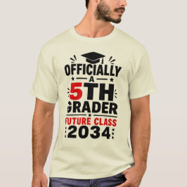 Officieel een 5e-klasser toekomstige klas van 2034 t-shirt