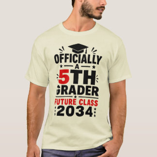 Officieel een 5e-klasser toekomstige klas van 2034 t-shirt