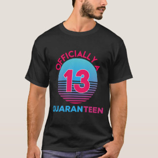 Officieel een Quaranteen 13e verjaardag cadeau T-shirt