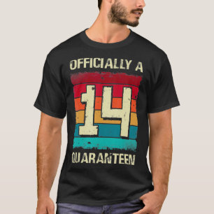 Officieel een veertien tienen 14 jaar in Quaran T-shirt