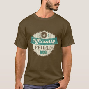 Officieel gepensioneerd, 100 % pensioen t-shirt