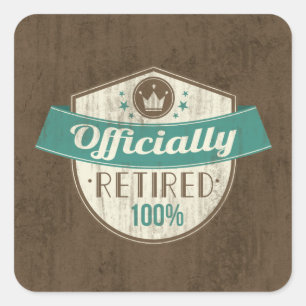 Officieel gepensioneerd, 100 %  pensioen vierkante sticker