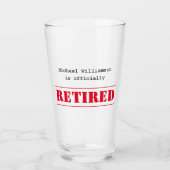 Officieel gepensioneerd, aangepaste naam cadeau ro glas (Voorkant)
