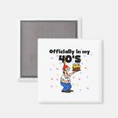 Officieel in mijn 40er jaren magneet (Voorkant / Achterkant)