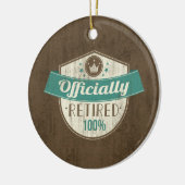 Officieel in ruste, 100 % pensionering keramisch ornament (Links)