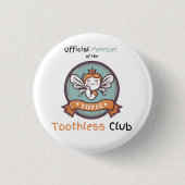 Officieel lid van de Toothless Club Badge Ronde Button 3,2 Cm (Voorkant)
