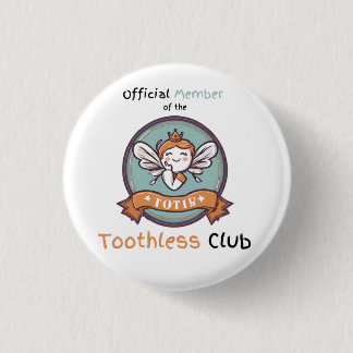 Officieel lid van de Toothless Club Badge Ronde Button 3,2 Cm