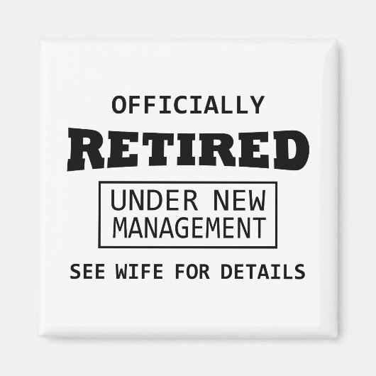 officieel met pensioen gegaan onder nieuw beheer magneet (Voorkant)