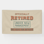 officieel met pensioen gegaan onder nieuw beheer spandoek (Horizontaal)