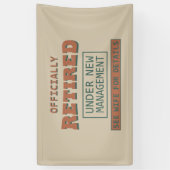 officieel met pensioen gegaan onder nieuw beheer spandoek (Verticaal)