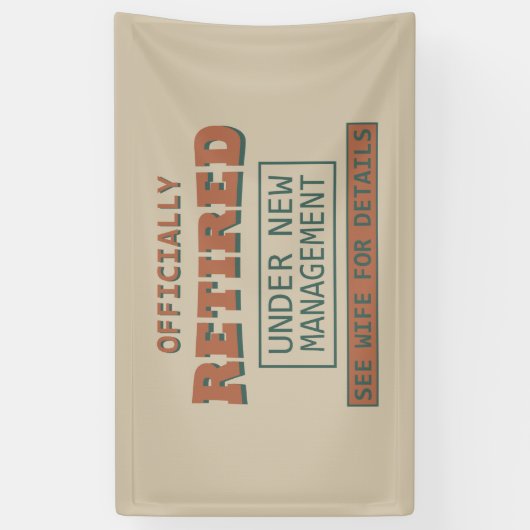 officieel met pensioen gegaan onder nieuw beheer spandoek (Verticaal)