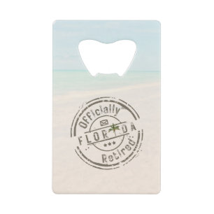 Officieel met pensioen in Florida Tropisch Strand Creditkaart Flessenopener
