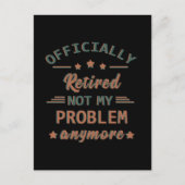 Officieel met pensioen, mijn probleem niet meer briefkaart (Voorkant)