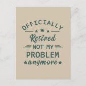 Officieel met pensioen, mijn probleem niet meer briefkaart (Voorkant)