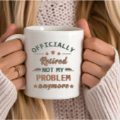 Officieel met pensioen, mijn probleem niet meer mok