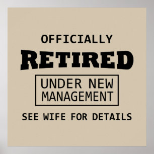 officieel met pensioen onder nieuw management poster