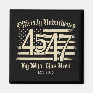 Officieel ontlast door wat Trump 45 47 is geweest Magneet