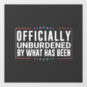 Officieel ontlast door wat Trump is geweest Raamsticker (Vel)