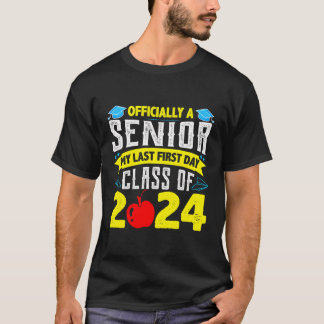Officieel Senior 2024 Mijn laatste eerste dagklas  T-shirt