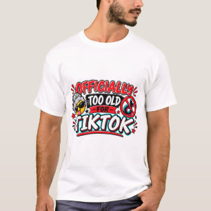 Officieel Te Oud Voor TikTok T-shirt