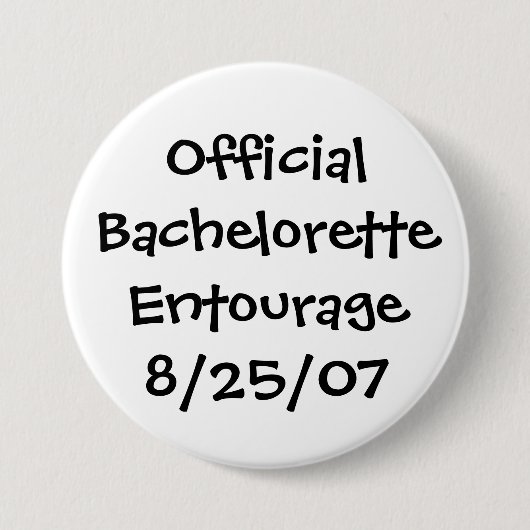 Officiële Bachelorette Entourage - Gepersonaliseer Ronde Button 7,6 Cm (Voorkant)