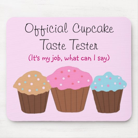 Officiële Cupcake Smaaktester Muismat (Voorkant)