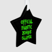 Officiële Diabetische Zombie Slayer Ornament (voorkant)