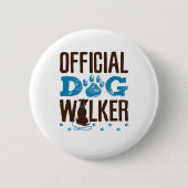 Officiële Dog Walker Ronde Button 5,7 Cm (Voorkant)