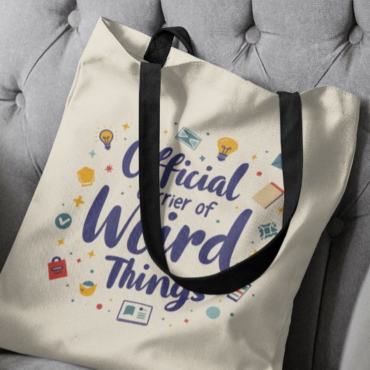 Officiële drager van Weird Things Funny Tote Bag