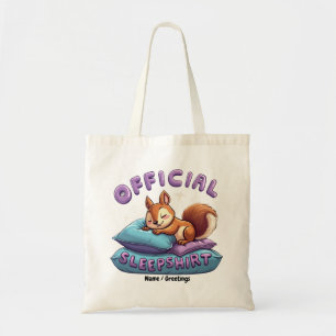 Officiële Eekhoorn Slaap Lief & Grappig Slapen Tote Bag
