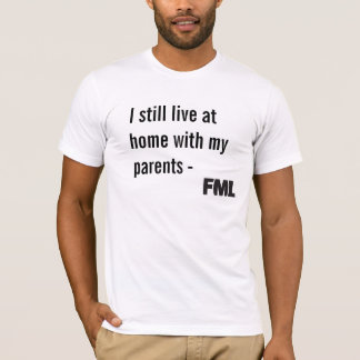 Officiële FML T-shirt: Leef nog met Ouders T-shirt