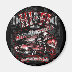 Officiële "HI FI & THE ROADBURNERS" Magneet