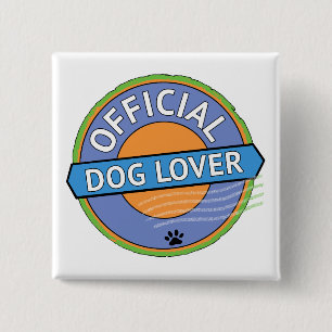 Officiële hondenliefhebber    vierkante button 5,1 cm