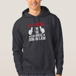 Officiële ik ben de favoriete schoonzoon hoodie