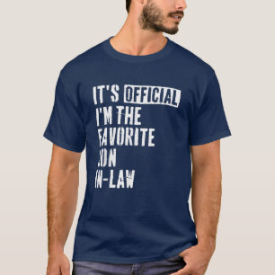 Officiële ik ben de favoriete zoon in de wet t-shirt