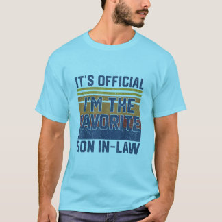 Officiële ik ben de favoriete zoon in de wet t-shirt