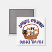 Officiële kattenliefhebber – Verzamel ‘Em All Magneet (Voorkant / Achterkant)