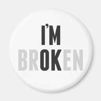 Officiële magneet "I'm Not Broken"