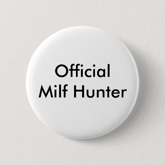 Officiële milf Hunter Ronde Button 5,7 Cm (Voorkant)