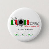 Officiële Mob Tours Amico Nostro Button (Voorkant)