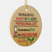 Officiële Noordpool Naughty of Nice - Humor Keramisch Ornament (Rechts)