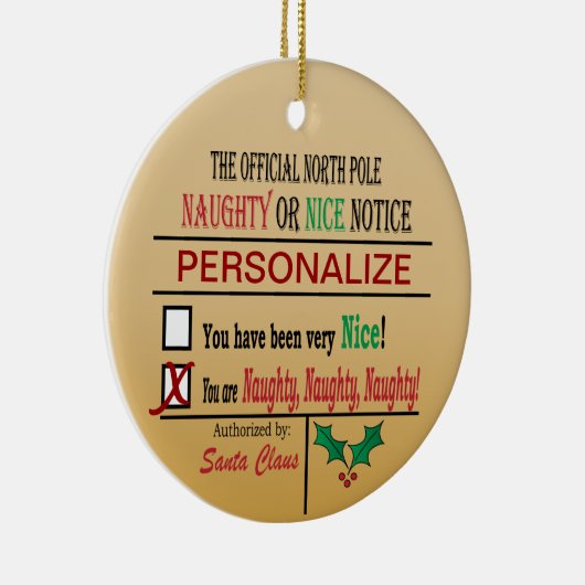 Officiële Noordpool Naughty of Nice - Humor Keramisch Ornament (Rechts)