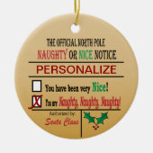 Officiële Noordpool Naughty of Nice - Humor Keramisch Ornament (Voorkant)