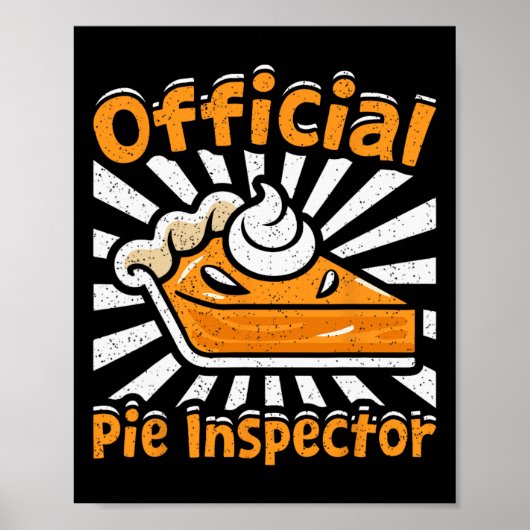 Officiële Pie Inspector Funny Thanksgiving Pompoen Poster (Voorkant)