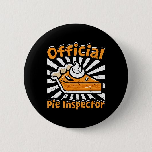 Officiële Pie Inspector Funny Thanksgiving Pompoen Ronde Button 5,7 Cm (Voorkant)