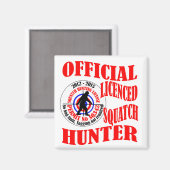 Officiële squatch hunter magneet (Voorkant / Achterkant)